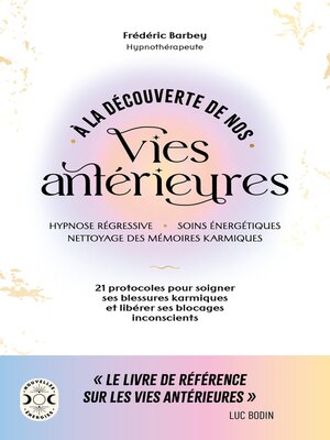 cover image of À la découverte de nos vies antérieures